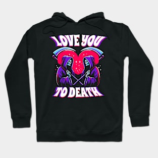 Love you to Death Grim Reaper Couple Hoodie